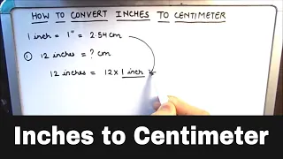 How to Convert Inches to Centimeters Inches to Centimeter Conversion