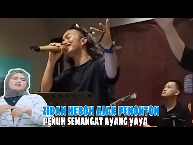 Download MP3 AYANG YAYA SEMANGAT DIPANGGUNG ZIDAN AJAK PENONTON GOYANG‼️