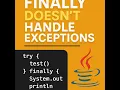 Why finally Doesn t Handle Exceptions in Java Checked Exceptions Explained