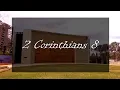 A reading of 2 Corinthians 8 from the New Living Translation