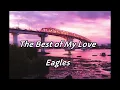 The Best of My Love / Eagles  (Pops&Rock 和訳)  #144