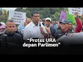 Download Lagu Himpunan rakyat bantah URA di hadapan pintu masuk Parlimen Malaysia