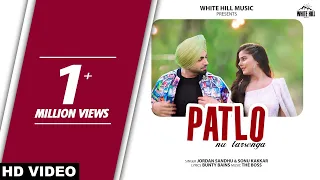 Jordan Sandhu : Patlo Nu Tarsenga | Sonu Kakkar | New Punjabi Songs 2019 | White Hill Music