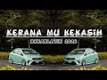 Lagu Dj Kerana Mu Kekasih (discoYawremix) Breaklatin Viral 2026💥
