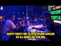 Download Lagu HAPPY PARTY MR. 15 JUTA IPUNK KOPLER -  BY DJ JIMMY ON THE MIX