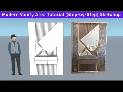 SketchUp Design: Modern Vanity Area Tutorial (Step-by-Step)