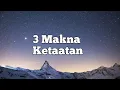 3 Makna Ketaatan - Renungan dan Doa Malam Suara Injil