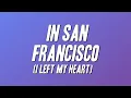 Download Lagu Tony Bennett - (I Left My Heart) In San Francisco [Lyrics]