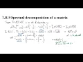 7 B 9 Spectral decomposition of a matrix