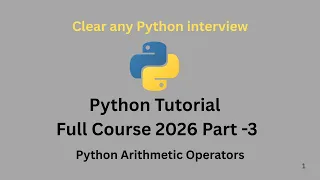 Python Tutorial Part-3 Arithmetic Operators in Python Learn Python for Beginners Kannada