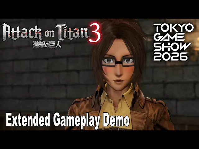 Attack on Titan 3 Extended Gameplay Demo | TGS 2026