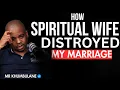 Download Lagu Mr Khumbulani On Spiritual Attack, Losing His Marriage Over Spiritual Wife, Traditional Help, Prayer