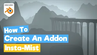 Blender Python Tutorial Add-on Creation - Insta-Mist learn python for beginners