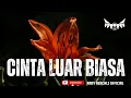 Download Lagu FUNKOT - CINTA LUAR BIASA [ ANDRA RESPATI \u0026 GISMA WANDIRA ] COVER BY ANDY AENCALZ OFFICIAL