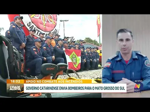 Bombeiros catarinenses apoiam Mato Grosso do Sul no combate a incêndios florestais