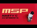 Download Lagu Nasty C Feat. DJ Speedsta - MSP (Official Audio/Lyric Video)