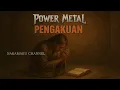 Download Lagu Power metal - pengakuan (musik lirik)