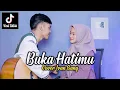 Download Lagu BUKA HATIMU - ARMADA (Buka hatimu bukalah sedikit untukku) Cover Ivan Sany