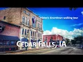Cedar Falls IA A 4K City Walking Tour