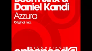 Daniel Kandi & BOOM JINX - Azzura (Radio Edit)