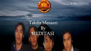 Download Takdir Menanti - MEDITASI (1992) MP3