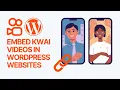 How To Embed Kwai s in WordPress Websites Without Plugins