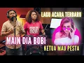 Lagu KETUA MAU PESTA ❤ Main Dia Bobi ❤ Lagu Acara Terbaru 2026