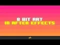 Create 8 Bit Pixel Art in After Effects PremiumBeat com