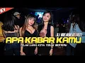 Download Lagu DJ Apa Kabar kamu breakbeat 2022 | Armada