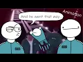 And he went this way and I go that way animated