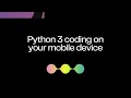 Python CodePad - Python interpreter and coding editor on your mobile device
