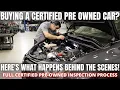 Buying a Certified Pre Owned Car Here s what happens Behind the scenes
