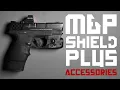 TOP 5 EDC M P SHIELD PLUS MUST HAVE ACCESSORIES