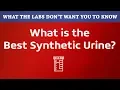 What Is The Best Synthetic Urine in 2021 To Pass A Drug Test
