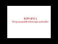 8259 Programmable Interrupt Controller PIC