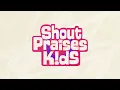Shout Praises Kids - Famous For (I Believe) [Official Lyric Video]