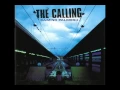Download Lagu The Calling - Could It Be Any Harder