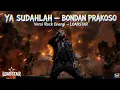 Ya Sudahlah - Bondan Prakoso | Versi Cover Rock Energi by LoadStar