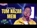 Download Lagu Tum Nazar mein | Spectra | Hustle 2.0