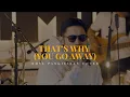 Download Lagu That's Why (You Go Away) - Michael Learns To Rock (Khel Pangilinan Cover with Lyrics)