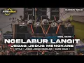 Download Lagu 𝗗𝗝 𝗡𝗚𝗘𝗟𝗔𝗕𝗨𝗥 𝗟𝗔𝗡𝗚𝗜𝗧 •𝗙𝗨𝗟𝗟 𝗝𝗘𝗗𝗔𝗚 𝗝𝗘𝗗𝗨𝗚 𝗠𝗘𝗡𝗚𝗞𝗔𝗡𝗘 • 𝗦𝗧𝗬𝗟𝗘 𝗕𝗔𝗦𝗦 𝗡𝗚𝗨𝗞‼️