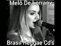 Download Lagu Melô De Lorrany - Brasil Reggae Cd's.