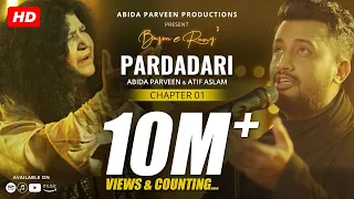 pardadari abida parveen atif aslam official video bazmerang chapter 1
