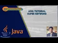 Java Tutorial - Understanding the Super Keyword in Java