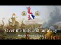Download Lagu 'Over the Hills and Far Away' - British Patriotic Song