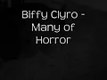 Biffy Clyro - Many of Horror with Lyrics