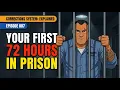 Your First 72 Hours in Prison What Actually Happens Explained