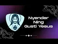 Download Lagu Nyender Ning Gusti Yesus - Karaoke Lagu Rohani