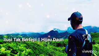 Download Ilusi Tak Bertepi || Hijau Daun Band cover by wiwink MP3