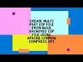 Create Multi Part zip file from an Archived zip file using Java with Apache common compress API
